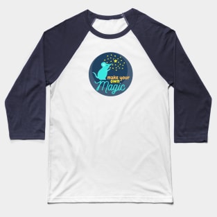 Make Your Own Magic - cute whimsical mouse design Baseball T-Shirt